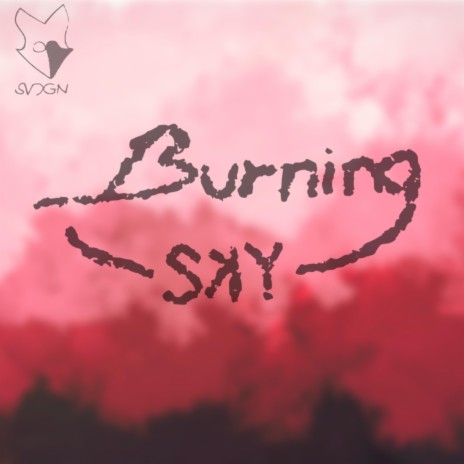 Burning Sky | Boomplay Music