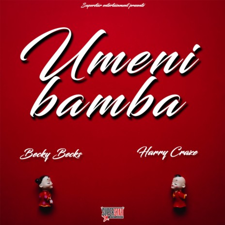 Umenibamba ft. Harry Craze | Boomplay Music