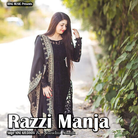 Razzi Manja ft. Nandni Singh | Boomplay Music