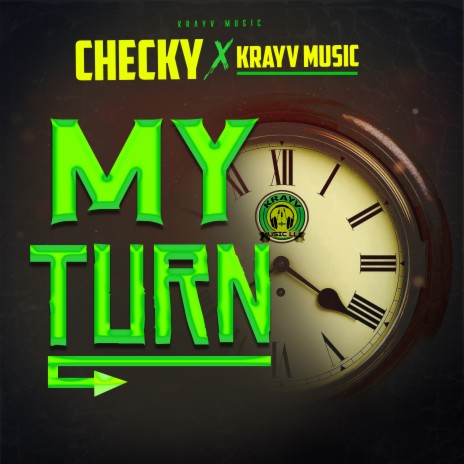 My Turn ft. Krayv Music | Boomplay Music