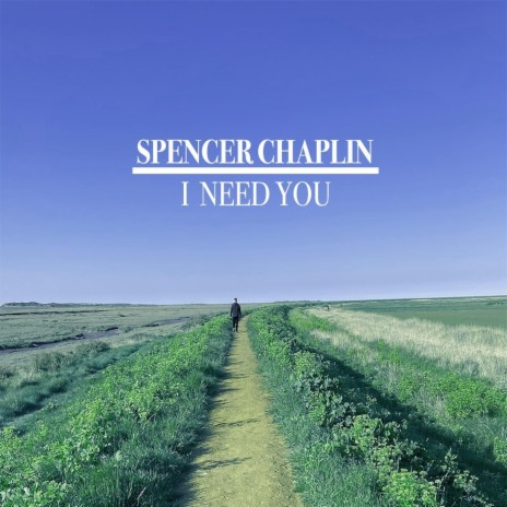 I Need You | Boomplay Music