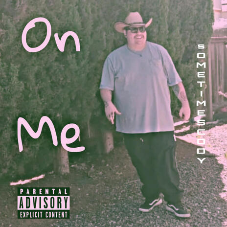 On Me | Boomplay Music