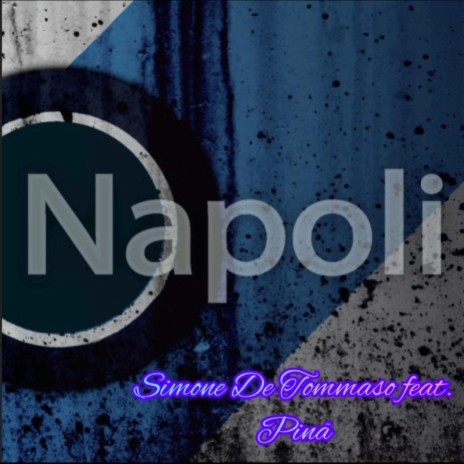 Napoli ft. Pinã | Boomplay Music