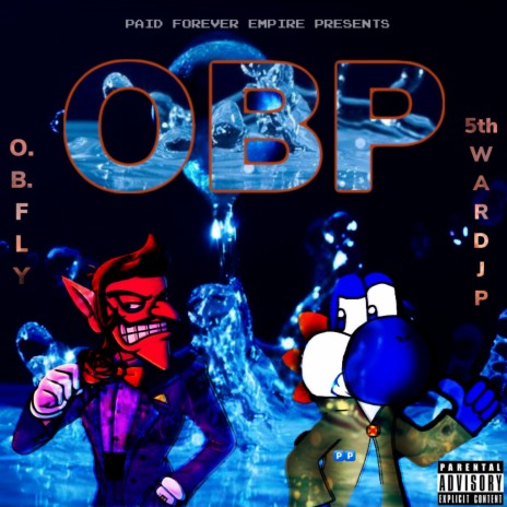 OBP ft. 5th Ward JP | Boomplay Music