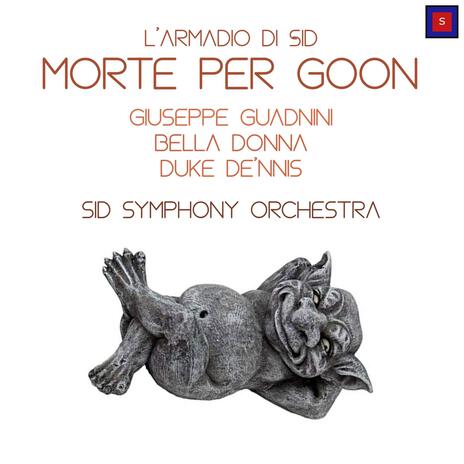 Morte Per Goon / Act 2: Non torno al sole | Boomplay Music