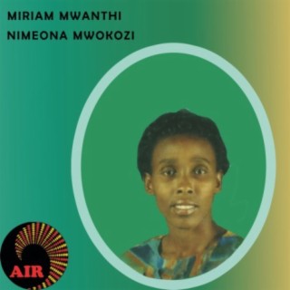 Miriam Mwanthi