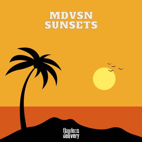 Sunsets ft. Mdvsn | Boomplay Music