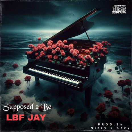 Supposed 2 Be | Boomplay Music