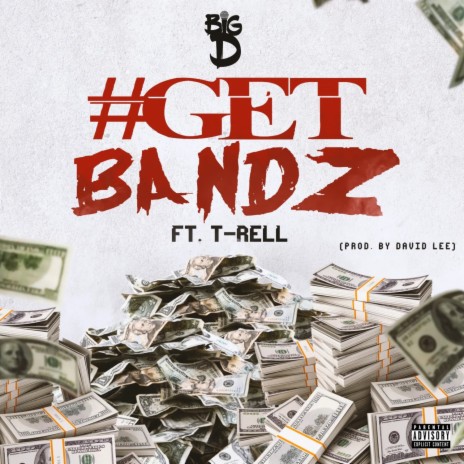 #GETBandz ft. T-Rell