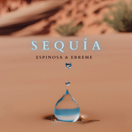 Sequía ft. Erreme | Boomplay Music