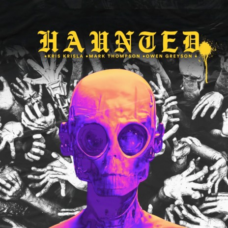 Haunted ft. Owen Greyson & Kris Krisla | Boomplay Music