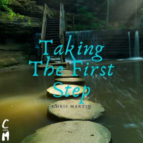 Taking the First Step | Boomplay Music