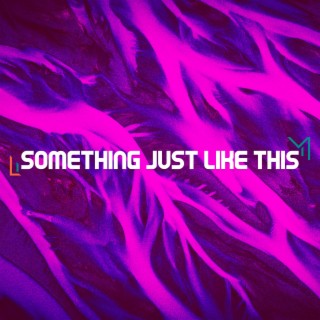 Something Just Like This (Instrumental)