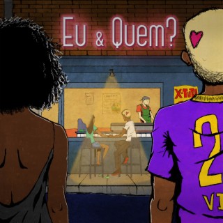 Eu & quem?