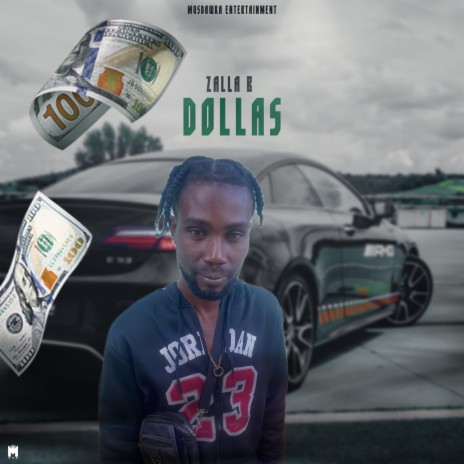 Dollas ft. Musdawka Entertainment | Boomplay Music