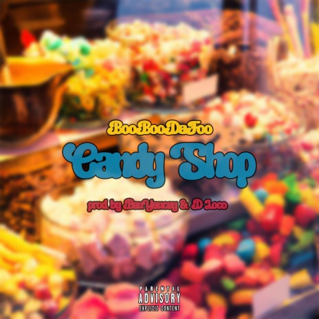 Candy Shop | Boomplay Music