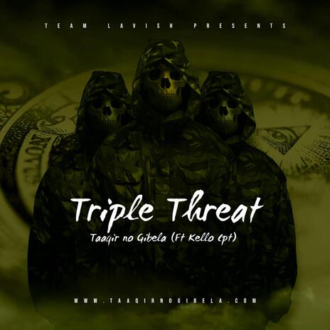 Triple Threat ft. Kello CPT | Boomplay Music