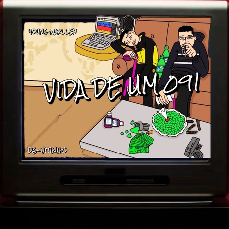 vida de um 091 ft. DG VITINHO | Boomplay Music