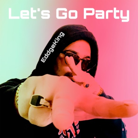 Let's Go Party | Boomplay Music