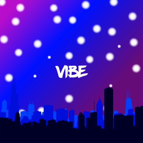 Vibes | Boomplay Music