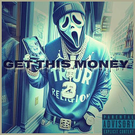 Get This Money | Boomplay Music