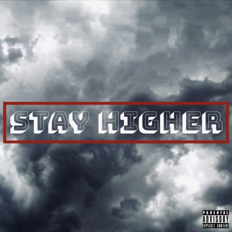 Stay Higher | Boomplay Music