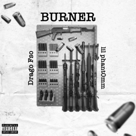 BURNER ft. lil phant0mm | Boomplay Music
