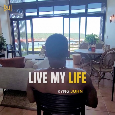 Live My Life ft. Kyng Material | Boomplay Music