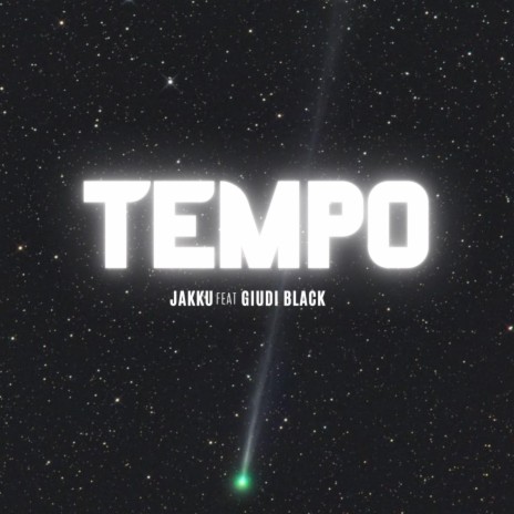Tempo ft. Giudi Black | Boomplay Music