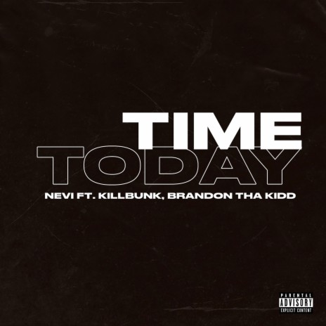 Time Today (feat. Killbunk) | Boomplay Music