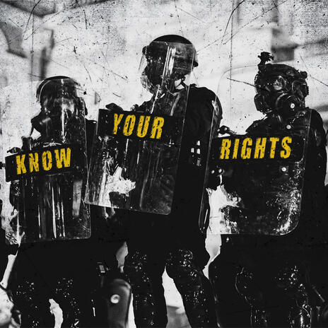 Know Your Rights | Boomplay Music