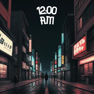 12 Am