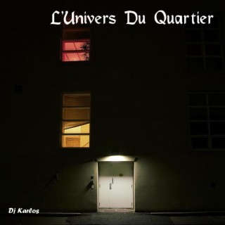 L'Univers Du Quartier