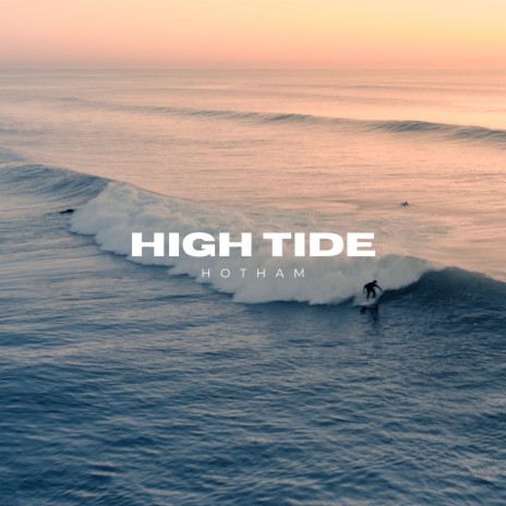 High Tide | Boomplay Music