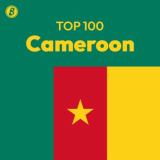 Top 100 Cameroon | Boomplay Music