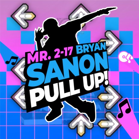 Pull Up (feat. Bryansanon) | Boomplay Music