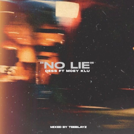 No Lie ft. Moey Klu