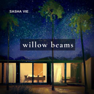 Willow Beams
