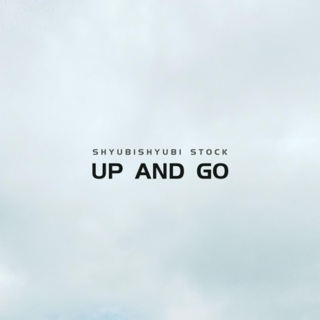 Up And Go | Boomplay Music