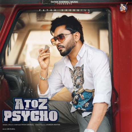 A to Z Psycho ft. Jasmeen Akhtar & Mr. Rubal | Boomplay Music