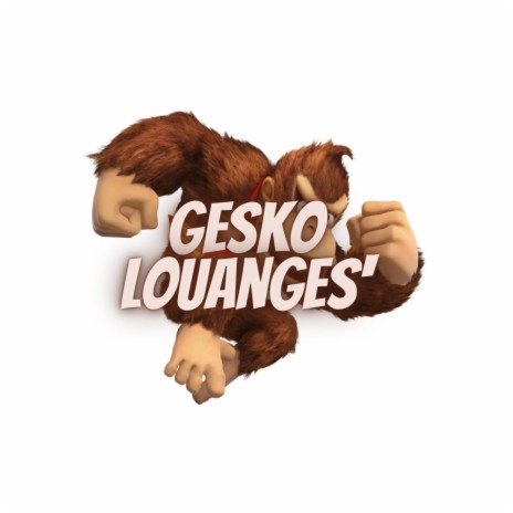 Gesko Louanges | Boomplay Music