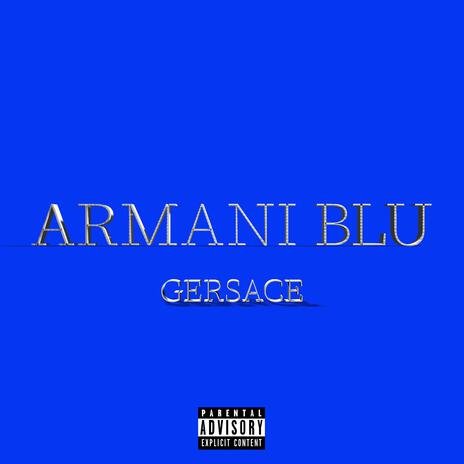 Armani Blu | Boomplay Music