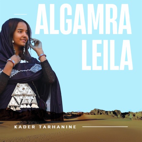 Algamra Leila | Boomplay Music