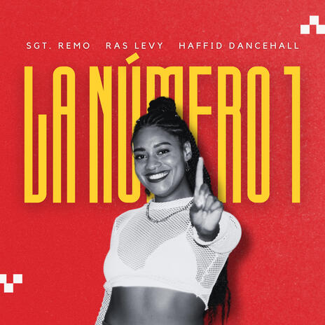 La Numero 1 ft. Ras Levy & Haffid Dancehall | Boomplay Music