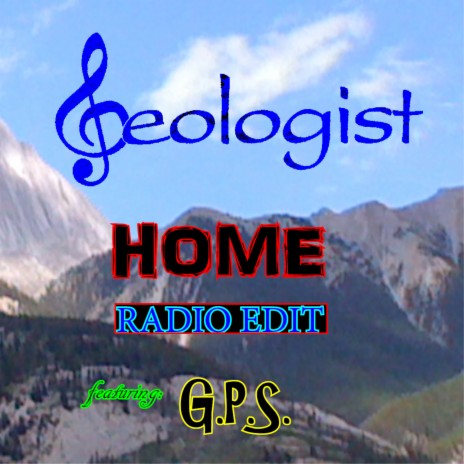 Home (Radio Edit) ft. G.P.S. | Boomplay Music
