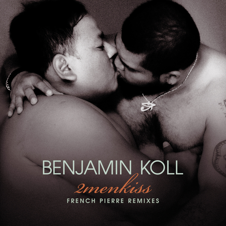 2menkiss (French Pierre Club Mix)