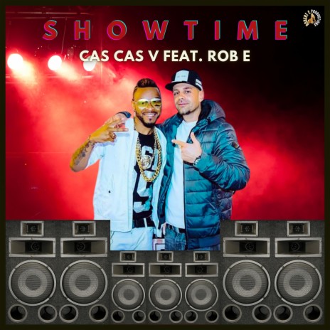 Showtime (feat. Cas Cas V) | Boomplay Music