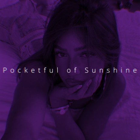 Pocketful of Sunshine | Boomplay Music
