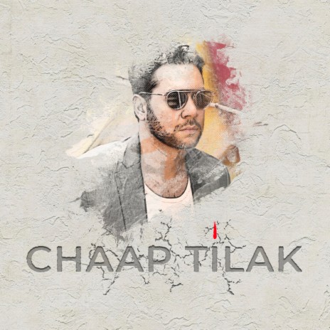 Chaap Tilak | Boomplay Music