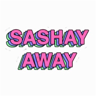 Shasay Away